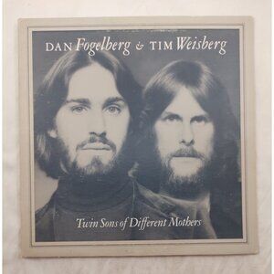 Dan Fogelberg & Tim Weisberg – Twin Sons of Different Mothers LP